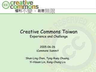 Creative Commons Taiwan Experience and Challenge