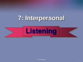 7: Interpersonal