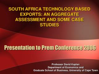 Presentation to Prem Conference 2006