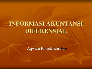 INFORMASI AKUNTANSI DIFERENSIAL