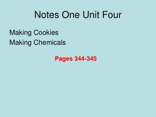 Notes One Unit Four