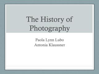 The History of Photography