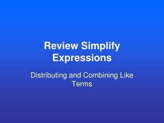 Review Simplify Expressions