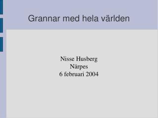 Grannar med hela världen
