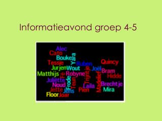 Informatieavond groep 4-5