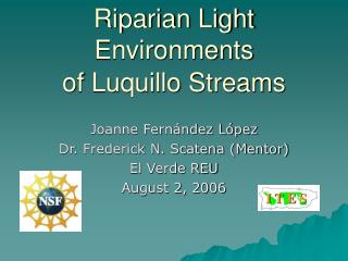 Riparian Light Environments of Luquillo Streams