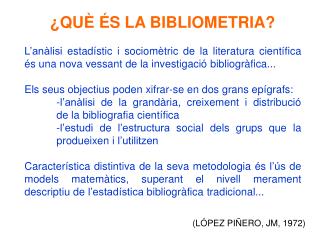 ¿QUÈ ÉS LA BIBLIOMETRIA?