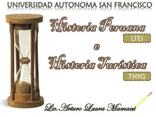 Historia Peruana e Historia Turística