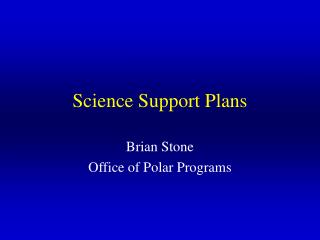 Science Support Plans