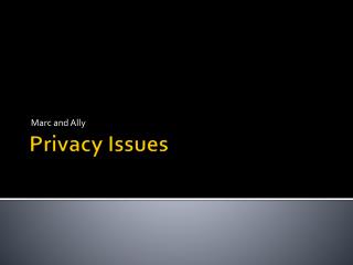 Privacy Issues
