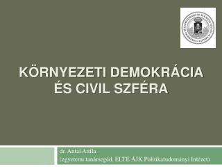 Környezeti demokrácia és civil szféra