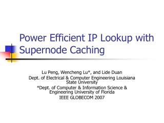 Power Efficient IP Lookup with Supernode Caching