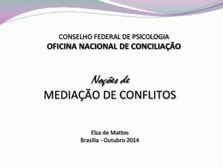 CONSELHO FEDERAL DE PSICOLOGIA OFICINA NACIONAL DE CONCILIAÇÃO