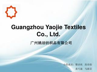 Guangzhou Yaojie Textiles Co., Ltd.