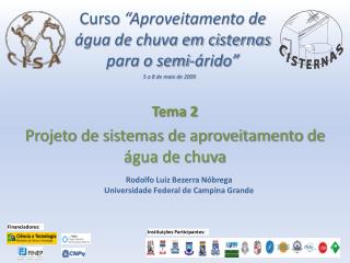 Curso “Aproveitamento de água de chuva em cisternas para o semi-árido”