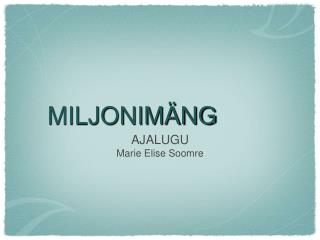 MILJONIMÄNG