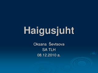 Haigusjuht