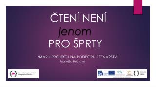 ČTENÍ NENÍ jenom PRO ŠPRTY