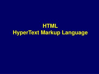 HTML HyperText Markup Language