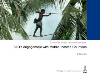IFAD’s engagement with Middle-Income Countries