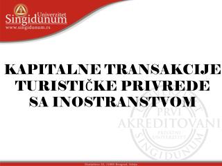 KAPITALNE TRANSAKCIJE TURISTIČKE PRIVREDE SA INOSTRANSTVOM