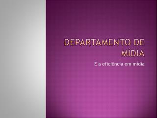 Departamento de Mídia