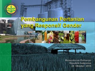 Kementerian Pertanian Republik Indonesia 2 8 Oktober 2014