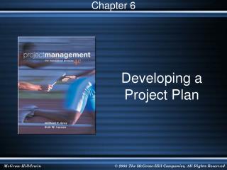 Developing a Project Plan