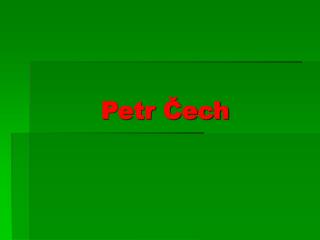 Petr Čech