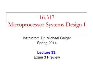 16.317 Microprocessor Systems Design I