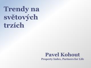 Trendy na světových trzích