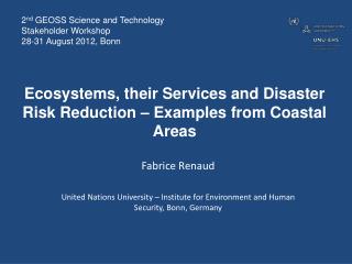 Ecosystems, their Services and Disaster Risk Reduction – Examples from Coastal Areas
