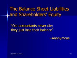 The Balance Sheet-Liabilities and Shareholders’ Equity