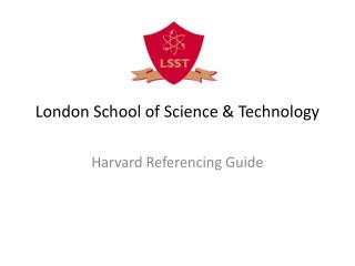 London School of Science &amp; Technology