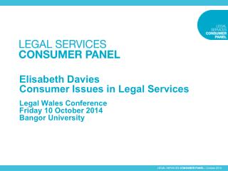 LEGAL SERVICES CONSUMER PANEL | October 2014