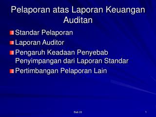 Pelaporan atas Laporan Keuangan Auditan