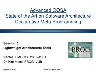 Advanced OOSA State of the Art on Software Architecture Declarative Meta Programming