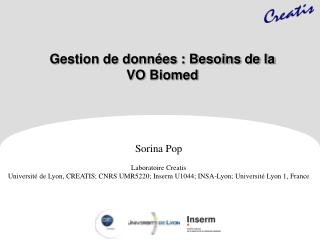 Gestion de données : Besoins de la VO Biomed