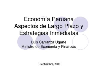 Economía Peruana Aspectos de Largo Plazo y Estrategias Inmediatas