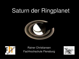 Saturn der Ringplanet