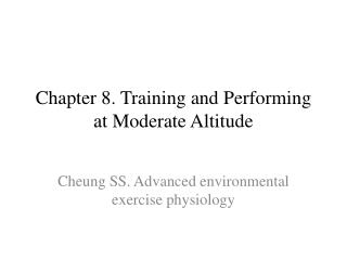 Chapter 8. Training and Performing at Moderate Altitude