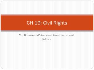 CH 19: Civil Rights