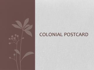 Colonial Postcard