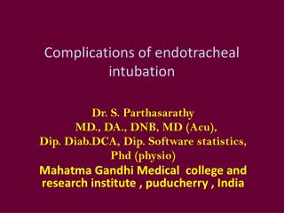 Complications of endotracheal intubation