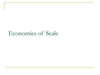 Economies of Scale