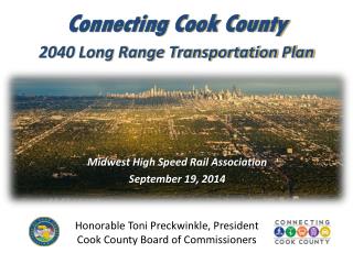 Midwest High Speed Rail Association September 19, 2014