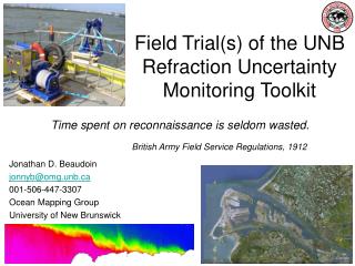 Field Trial(s) of the UNB Refraction Uncertainty Monitoring Toolkit