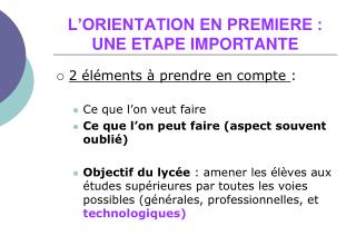 L’ORIENTATION EN PREMIERE : UNE ETAPE IMPORTANTE
