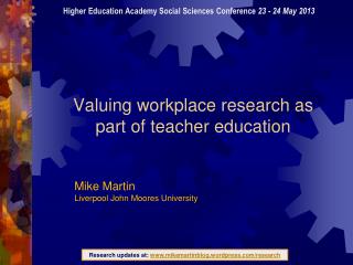 Valuing workplace research as part of teacher education