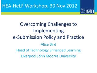 Overcoming Challenges to Implementing e-Submission Policy and Practice